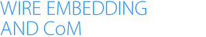 Wire Embedding and CoM